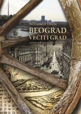 Beograd, večiti grad